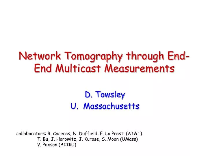 network tomography through end end multicast measurements