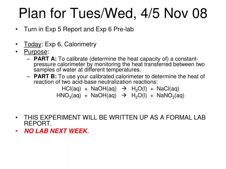 plan for tues wed 4 5 nov 08