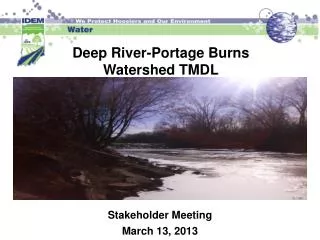 Deep River-Portage Burns Watershed TMDL