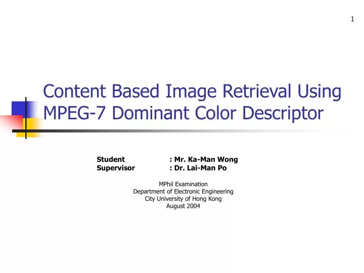 content based image retrieval using mpeg 7 dominant color descriptor
