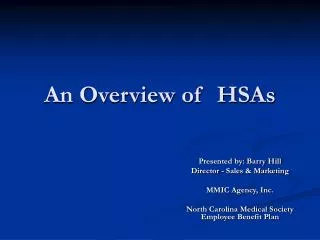 An Overview of HSAs