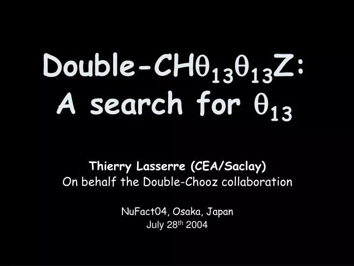 double ch 13 13 z a search for 13