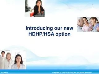 Introducing our new HDHP/HSA option