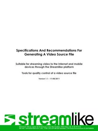 Specifications And Recommendations For Generating A Video Source File