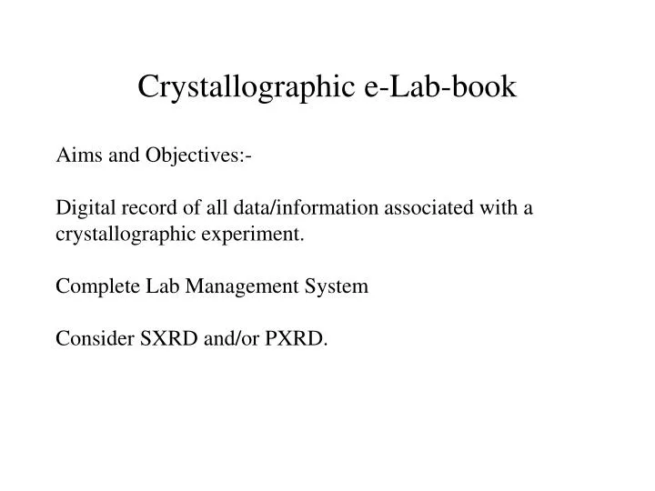crystallographic e lab book