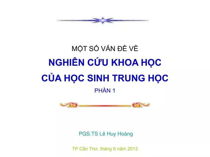 m t s v n v nghi n c u khoa h c c a h c sinh trung h c ph n 1