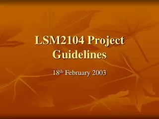 LSM2104 Project Guidelines