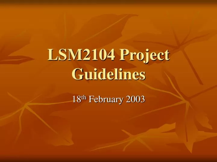 lsm2104 project guidelines