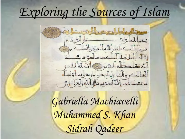 exploring the sources of islam gabriella machiavelli muhammed s khan sidrah qadeer