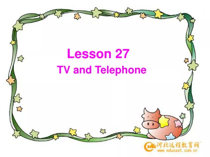 lesson 27 tv and telephone