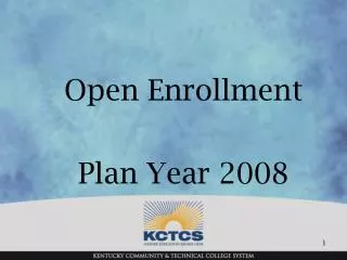 Open Enrollment Plan Year 2008