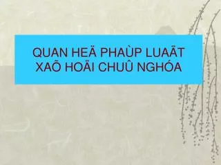 quan he pha p lua t xa ho i chu ngh a