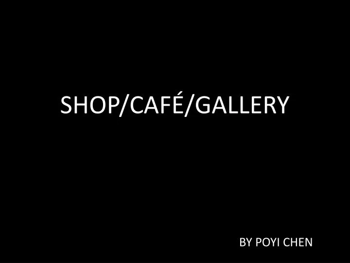 shop caf gallery by poyi chen