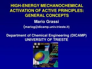 HIGH-ENERGY MECHANOCHEMICAL ACTIVATION OF ACTIVE PRINCIPLES: GENERAL CONCEPTS