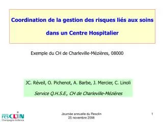 Coordination de la gestion des risques liés aux soins dans un Centre Hospitalier