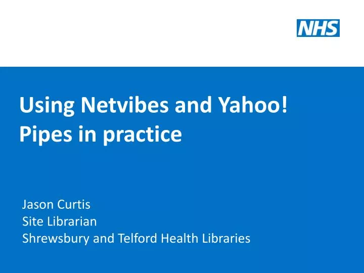 using netvibes and yahoo pipes in practice