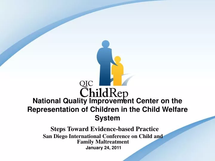 national quality improvement center on the representation of children in the child welfare system