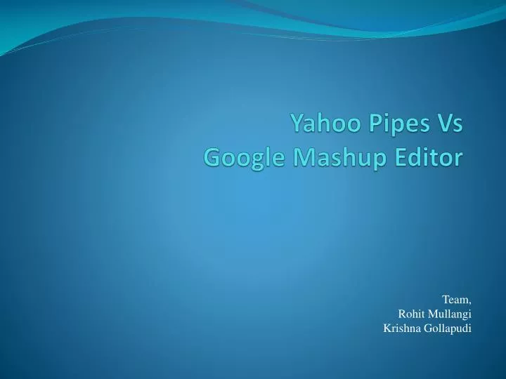 yahoo pipes vs google mashup editor