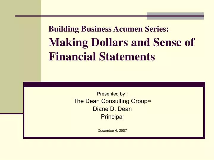 building business acumen series making dollars and sense of financial statements