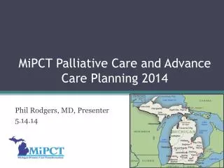 MiPCT Palliative Care and Advance Care Planning 2014
