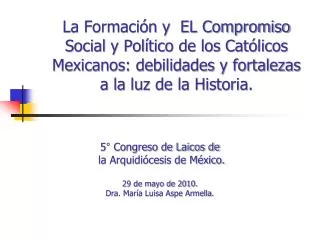 5° Congreso de Laicos de la Arquidiócesis de México. 29 de mayo de 2010.