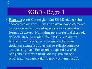 SGBD - Regra 1
