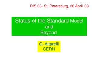 Status of the Standard Model and Beyond