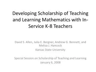 Developing Scholarship of Teaching and Learning Mathematics with In-Service K-8 Teachers