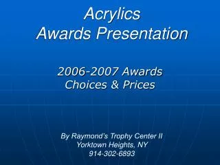 Acrylics Awards Presentation