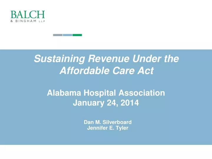 sustaining revenue under the affordable care act alabama hospital association january 24 2014