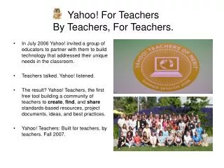 Yahoo! For Teachers By Teachers, For Teachers.