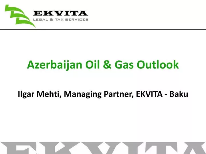 azerbaijan oil gas outlook