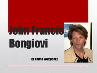 John Francis Bongiovi