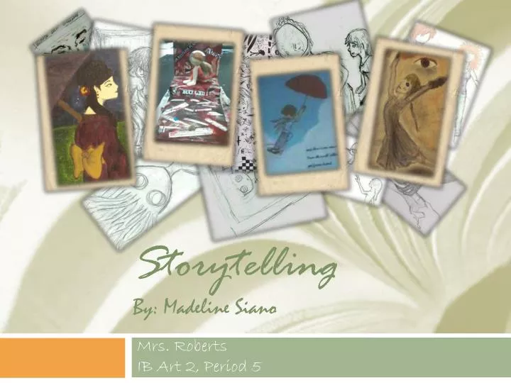 storytelling by madeline siano