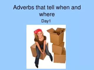 adverbs that tell when and where