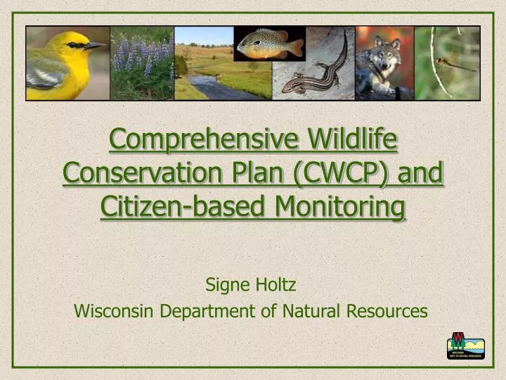 comprehensive wildlife conservation plan cwcp and citizen based monitoring