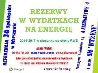 REZERWY W WYDATKACH NA ENERGIĘ 2014-2017 w stosunku do oferty RWE