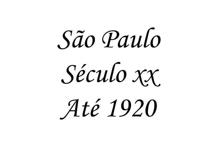 s o paulo s culo xx at 1920