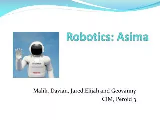 Robotics: Asima