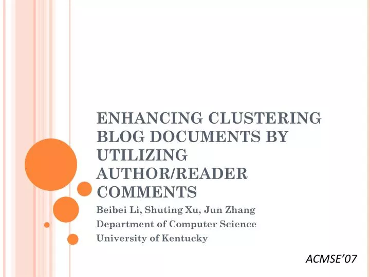 enhancing clustering blog documents by utilizing author reader comments