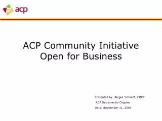 ACP Community Initiative Open for Business