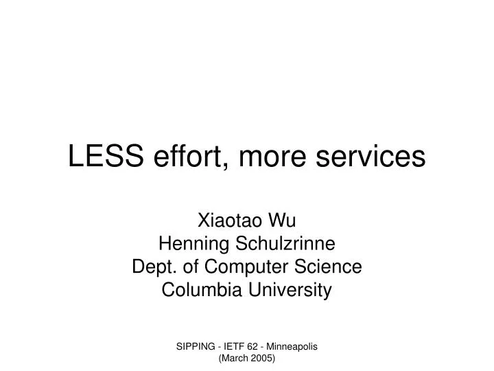 less effort more services