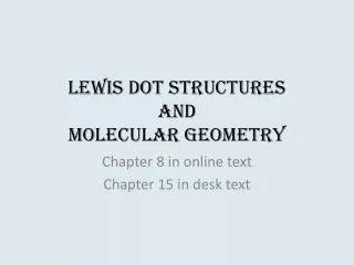 Lewis Dot Structures and Molecular Geometry