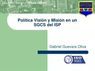Política Visión y Misión en un SGCS del ISP
