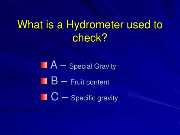 what is a hydrometer used to check