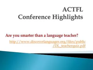 ACTFL Conference Highlights
