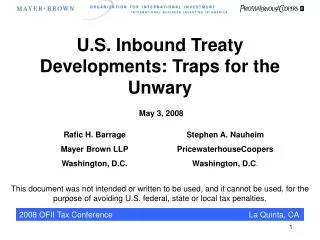 U.S. Inbound Treaty Developments: Traps for the Unwary