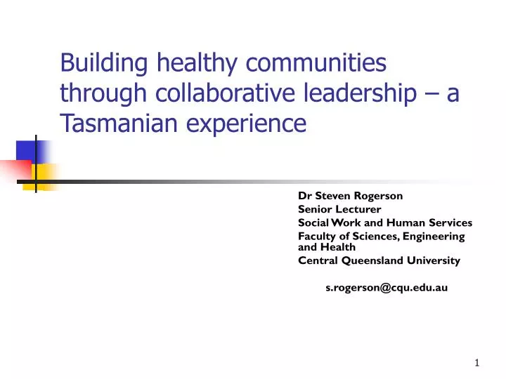 building healthy communities through collaborative leadership a tasmanian experience
