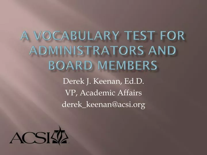 a vocabulary test for administrators and board members