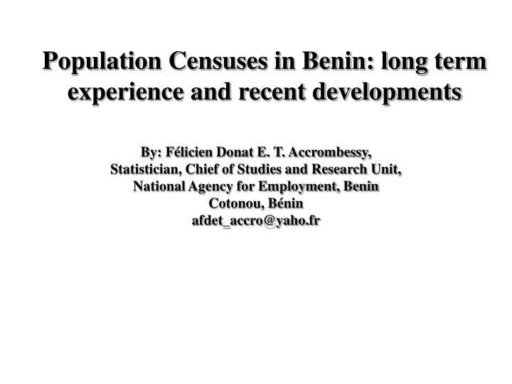 population censuses in benin long term experience and recent developments